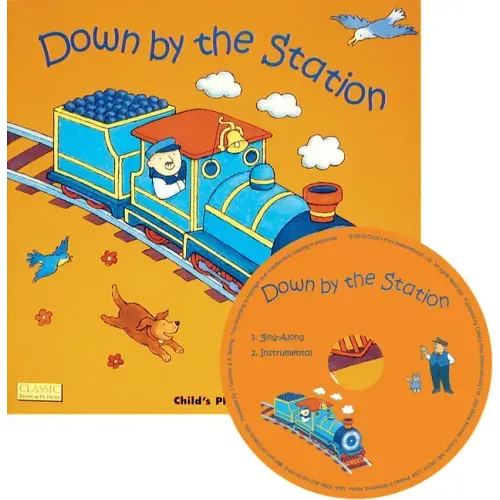 Down by the Station [With CD]
