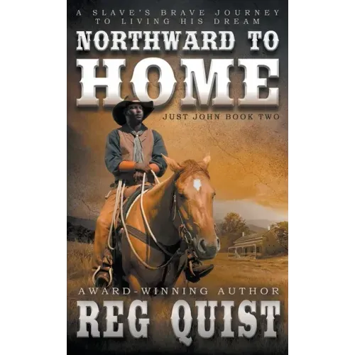 Northward To Home: A Historical Christian Western