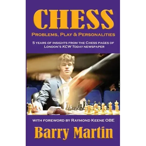 Chess: Problems, Play & Personalities