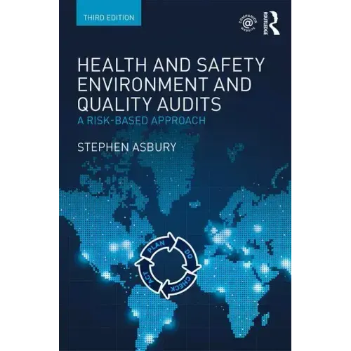 Health and Safety, Environment and Quality Audits: A Risk-based Approach
