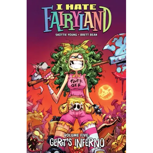 I Hate Fairyland Volume 5: Gert's Inferno