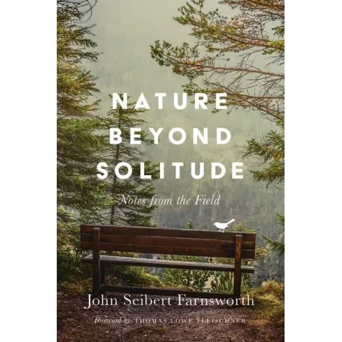 Nature Beyond Solitude: Notes from the Field