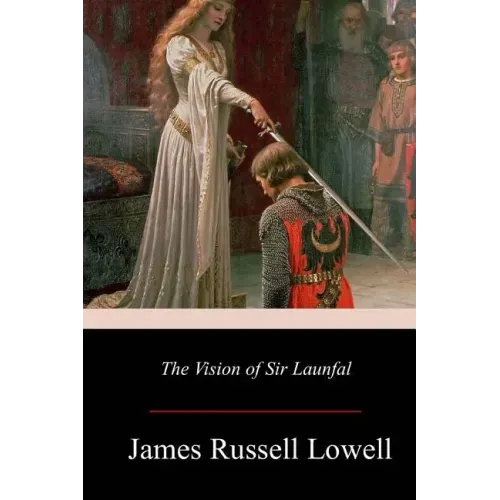 The Vision of Sir Launfal