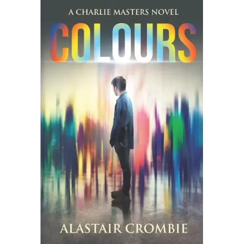 Colours: A thrilling new urban fantasy