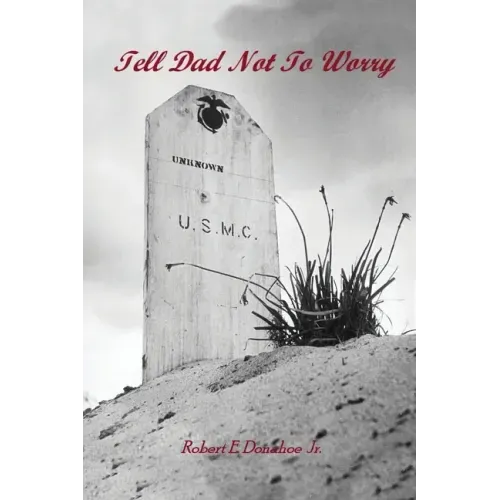 Tell Dad Not to Worry