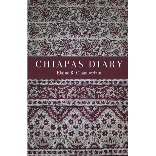 Chiapas Diary