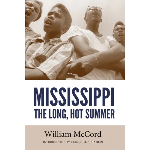 Mississippi: The Long, Hot Summer