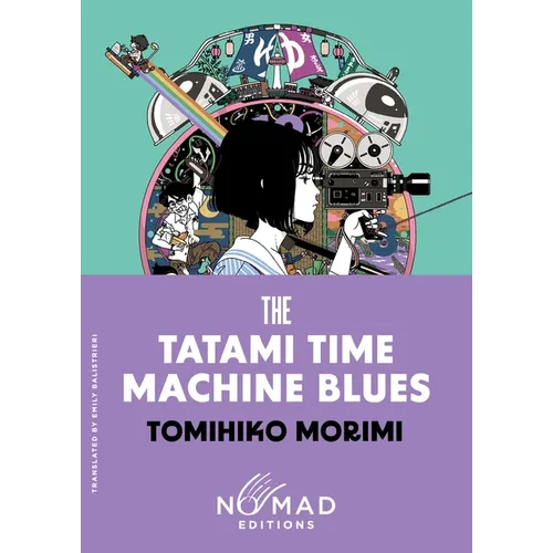 The Tatami Time Machine Blues (Nomad Edition)