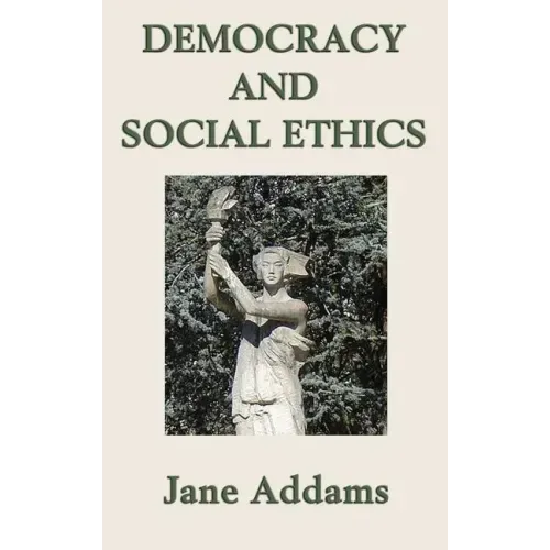 Democracy and Social Ethics