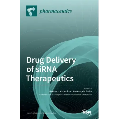 Drug Delivery of siRNA Therapeutics