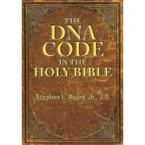 The DNA Code in the Holy Bible