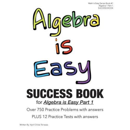 Algebra is Easy Part 1 SUCCESS BOOK