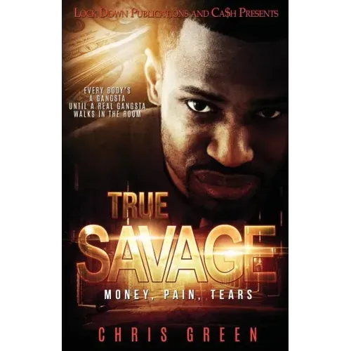 True Savage: Money, Pain, Tears