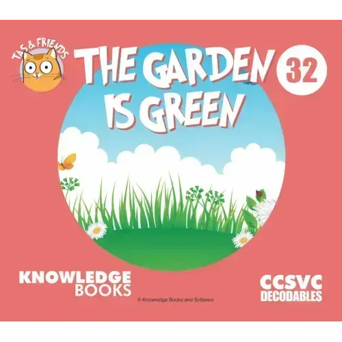 The Garden Is Green: Book 32