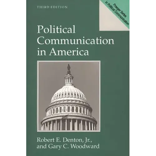 Political Communication in America