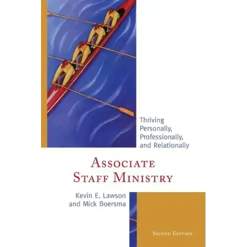Associate Staff Ministry: Thriving Personally, Professionally, and Relationally