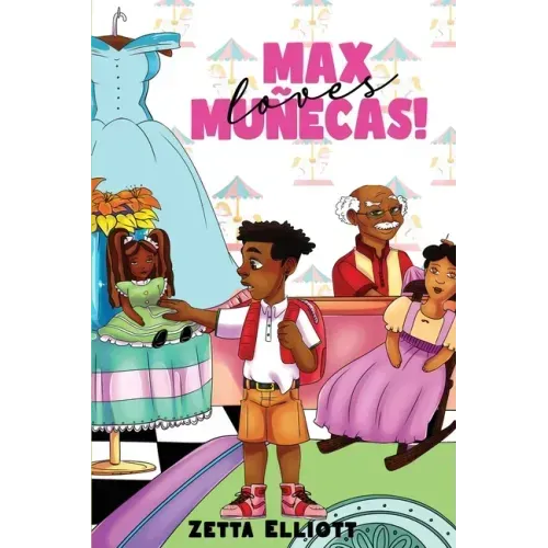 Max Loves Muñecas!