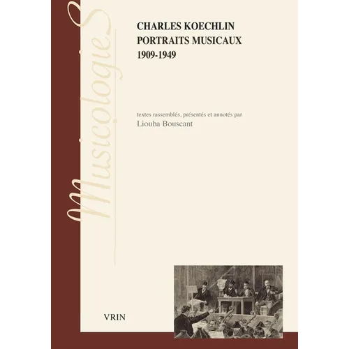 Portraits Musicaux: 1909-1949