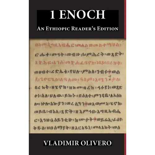 1 Enoch: An Ethiopic Reader's Edition