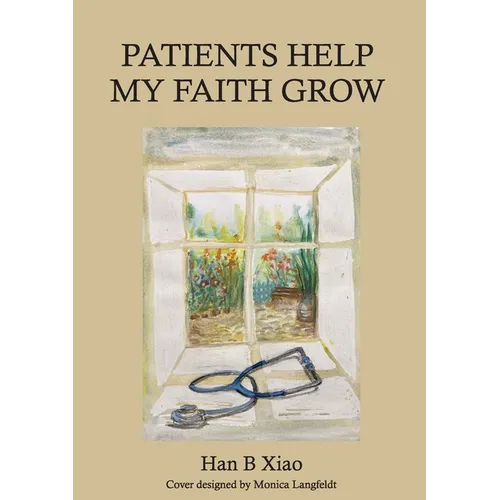 Patients Help My Faith Grow