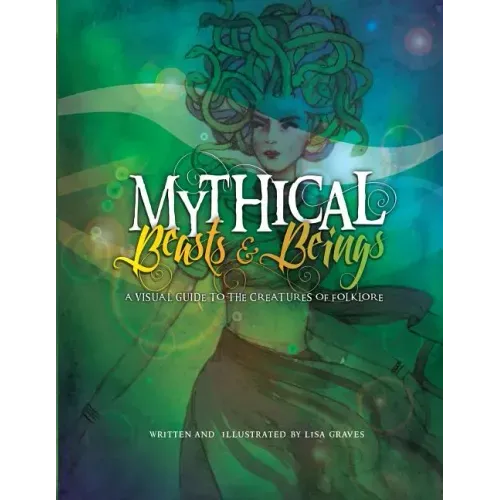 Mythical Beasts and Beings