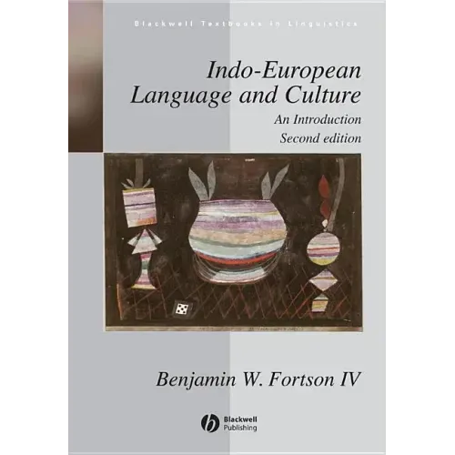 Indo-European Language and Culture - AnIntroduction 2e