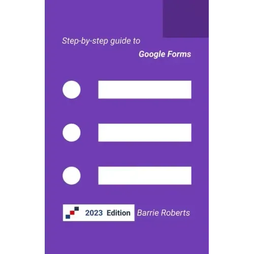 Step-by-step Guide to Google Forms