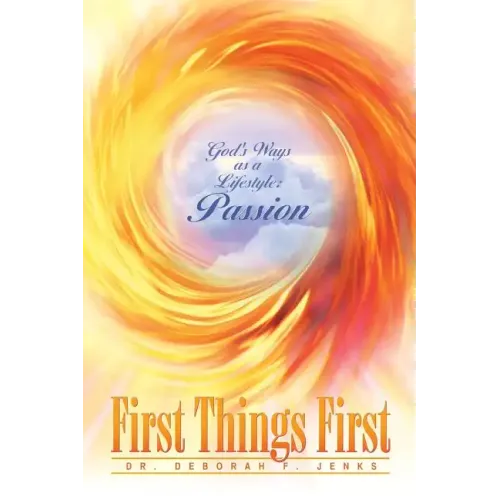First Things First
