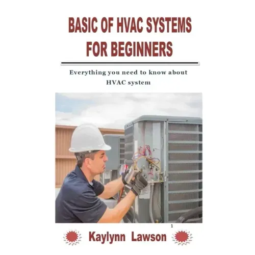 Basic of HVAC Systems for Beginners: Everything you need to know about HVAC system