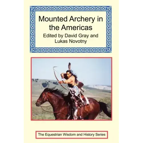 Mounted Archery in the Americas