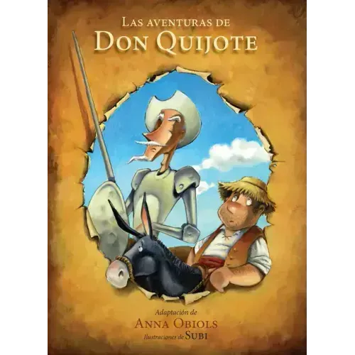 Las Aventuras de Don Quijote / The Adventures of Don Quijote