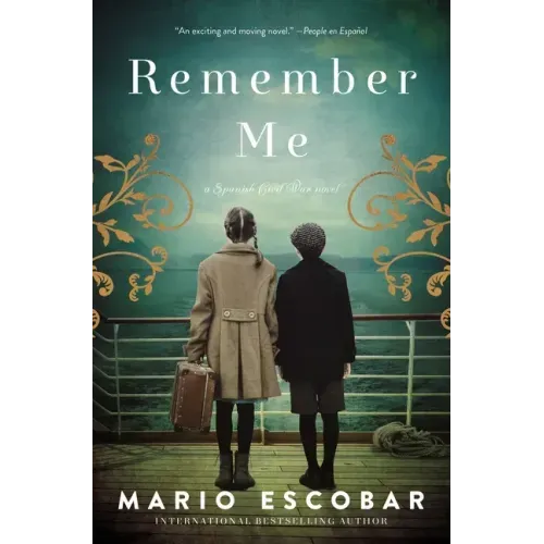 Remember Me: A Novel of the Spanish Civil War