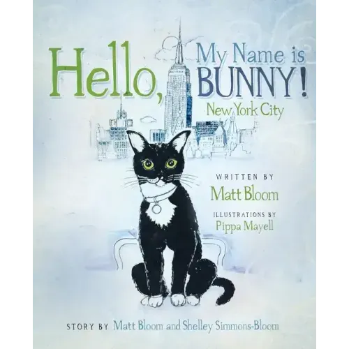 Hello, My Name is Bunny!: New York City