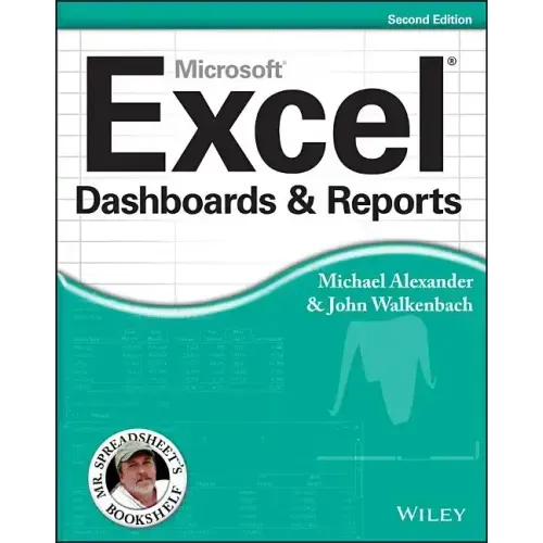 Excel Dashboards and Reports, 2nd Edition