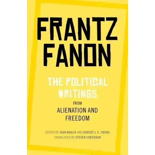 The Political Writings from Alienation and Freedom