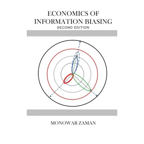 Economics of Information Biasing