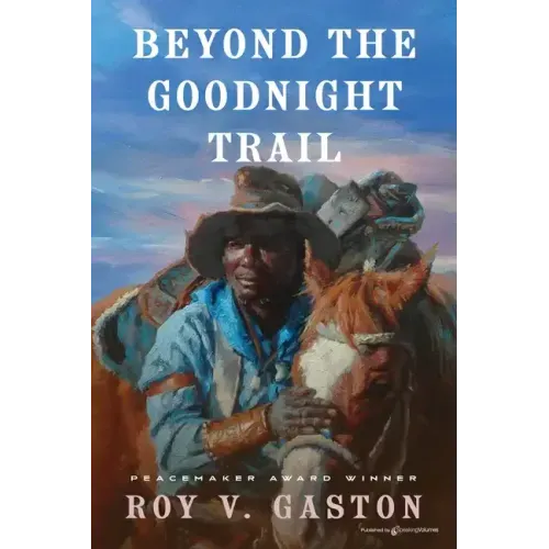 Beyond the Goodnight Trail