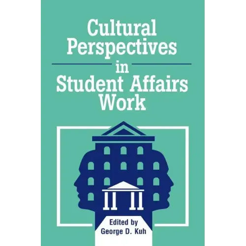 Cultural Perspectives in Student Affairs Work