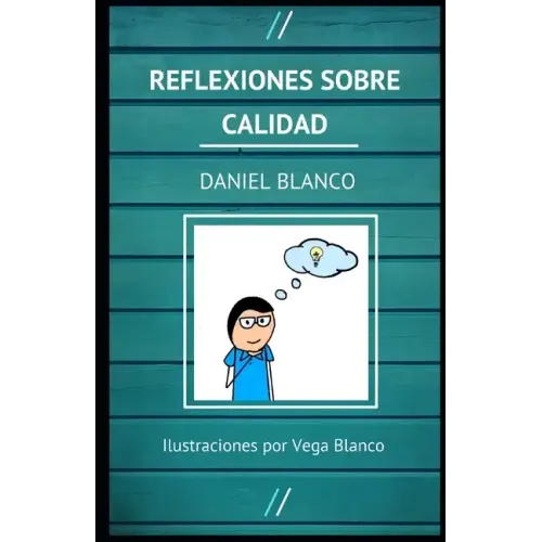 Reflexiones sobre Calidad