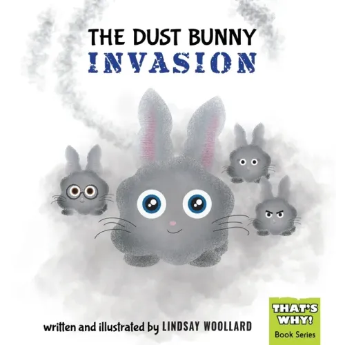 The Dust Bunny Invasion