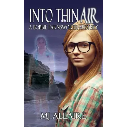 Into Thin Air: A Bobbie Farnsworth Mystery
