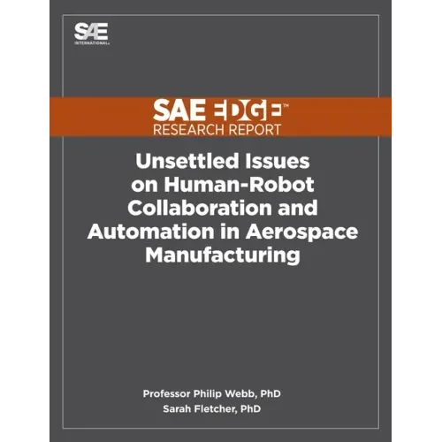Unsettled Issues on Human-Robot Collaboration and Automation in Aerospace Manufacturing