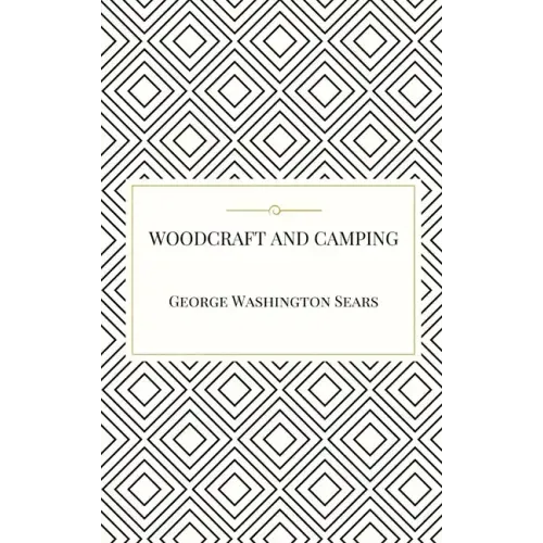 Woodcraft and Camping