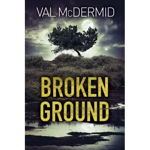 Broken Ground: A Karen Pirie Novel