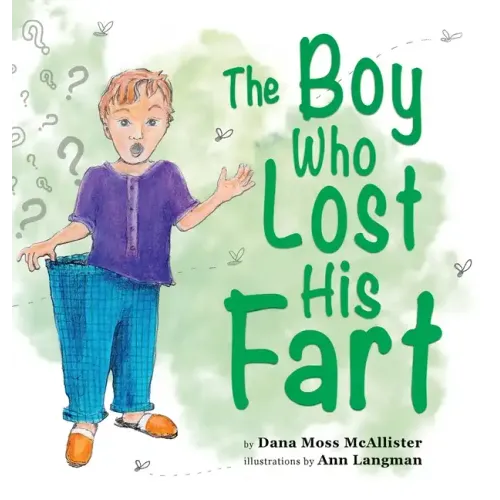 The Boy Who Lost His Fart