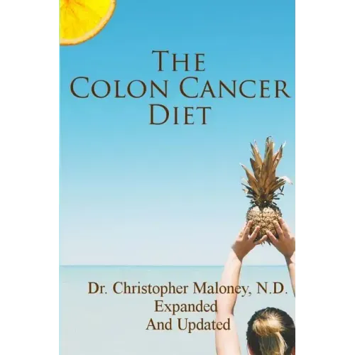 The Colon Cancer Diet