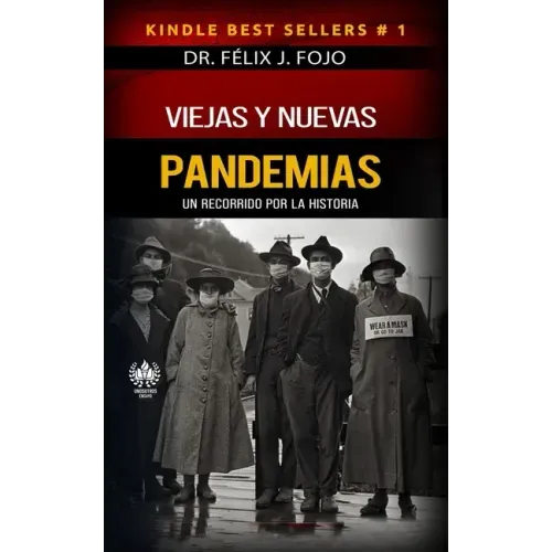 Viejas y nuevas pandemias. Un recorrido por la historia