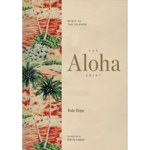 The Aloha Shirt: Spirit of the Islands