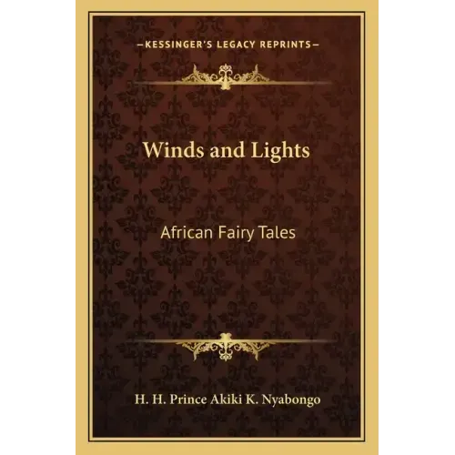 Winds and Lights: African Fairy Tales