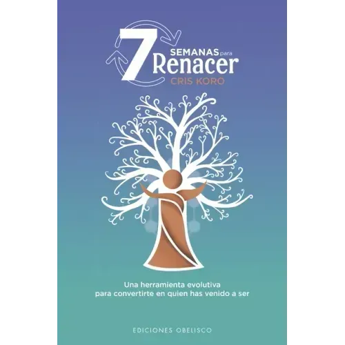 7 Semanas Para Renacer